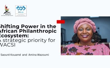 Shifting Power in the African Philanthropic Ecosystem: A strategic priority for WACSI